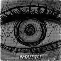 RAIN EFFECT