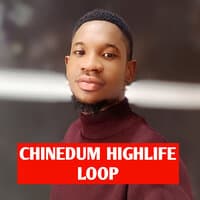 Chinedum Highlife Loop