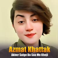 Akher Salge Da Saa Me Kheji