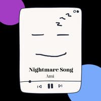 Nightmare Song