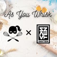 As You Whisk