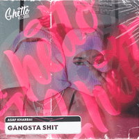 Gangsta Shit