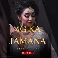 4G KA JAMANA