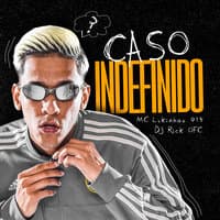 Caso Indefinido