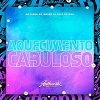 Aquecimento Cabuloso