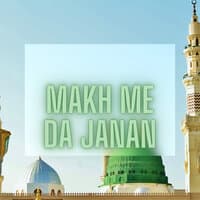 Makh Me da Janan