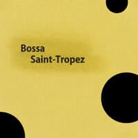 Bossa Saint-Tropez