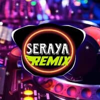 DJ Seraya Pelih Besik Dadi Siu