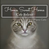 Home Sweet Home - Cafe Relaxo