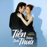 Tiền Thắng Tình Thua