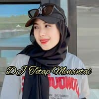 DJ TETAP MENCINTAI