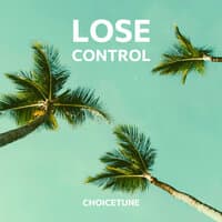 Lose Control