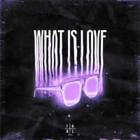 What Is Love (Slowed)