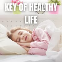 Key of Healthy Life