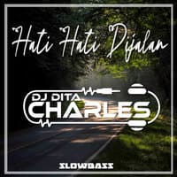 DJ Hati Hati Dijalan Slowbass