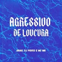 Agressivo de Loucura