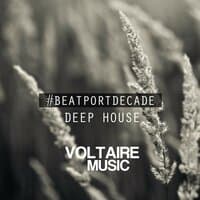 Voltaire Music #Beatportdecade Deep House