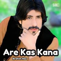 Are Kas Kana