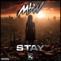 Stay