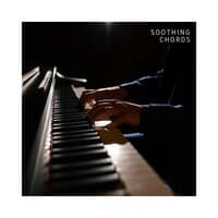 Soothing Chords: Chill Piano Instrumentals