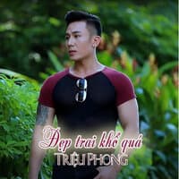 Đẹp trai khổ quá