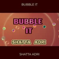 Bubble It