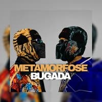 Metamorfose Bugada