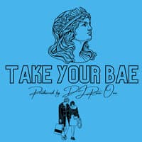 Take Your Bae