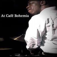 At Café Bohemia