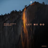 Let Me Go