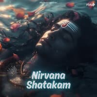 Nirvana Shatakam