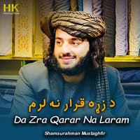 Da Zra Qarar Na Laram