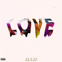 Love 22.2.22