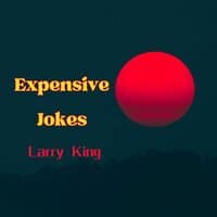 Expensive Jokes