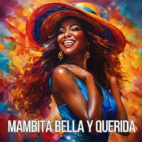 Mambita Bella y Querida