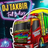 DJ TAKBIRAN FULL BASS HOREG