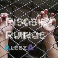 Risas En Ruinas