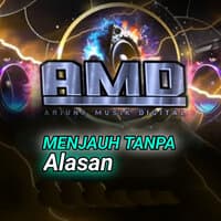 Menjauh Tanpa Alasan Remix