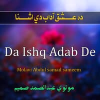 Da Ishq Adab De