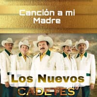 Canción a Mi Madre