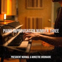 Piano Improvisation Number Three