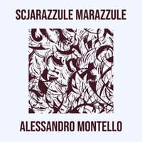 Scjarazzule Marazzule