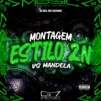 Montagem Estilo Zn Vs Mandela