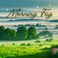 Morning Fog: Relaxing Lofi Mix