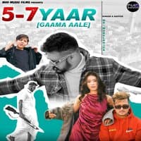 5-7 Yaar (Gaama Aale)