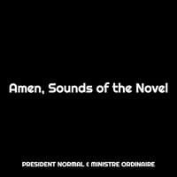 Amen, Sounds of the Novel