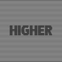 Higher