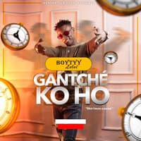 Gantché Ko Ho (Mon heure a sonné)