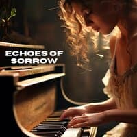 Echoes of Sorrow