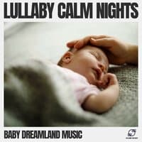 Lullaby Calm Nights